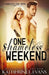 One Shameless Weekend: A Fake Boyfriend Accidental Pregnancy Romantic Comedy by Katherine L. Evans