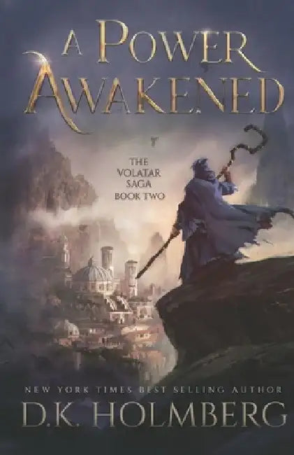 A Power Awakened by D. K. Holmberg