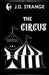 The Circus: Addiction and Recovery by J. D. Strange