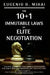 The 10+1 Immutable Laws of Elite Negotiation: Powered by The Elite Negotiator by Eugeniu D. Mihai