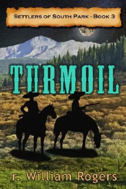 Turmoil by R. William Rogers