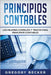 Principios contables: Los mejores consejos y trucos para Principios contables by Becker, Gregory