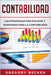 Contabilidad: Las estrategias más eficaces y avanzadas para la contabilidad by Becker, Gregory