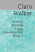 Energy Healing Using Essential Oils: Book 2 by Clare Walker
