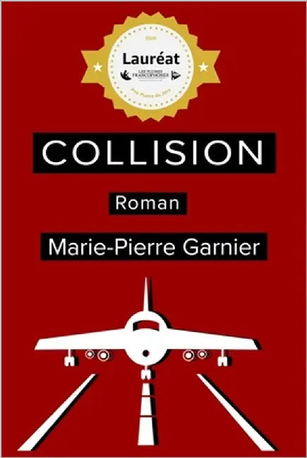 Collision: Roman by Garnier, Marie-Pierre