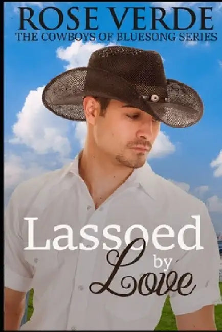 Lassoed By Love by Rose Verde