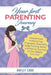 Your First Parenting Journey: How to Have A Worry-Free Pregnancy, How Baby Sleep Training Works and How to Succeed In Your Baby's First Year by Harley Carr