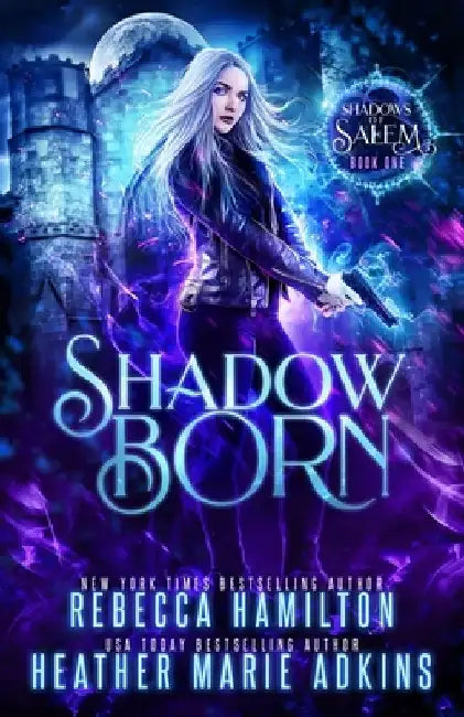 Shadow Born by Heather Marie Adkins