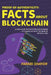 Proof of Authenticity: Facts About Blockchain: A Look Inside the Decentralised Economy - Is It Advancing or at the Brink of Destruction? by Farabi Shayor