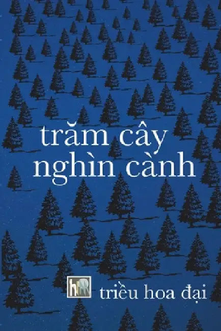 TrĂm Cây Nghìn Cành: PhỎng VẤn by Hà Nguyên Du