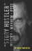 Story Hustler: Murder-Mayhem-PTSD by Mike Watkiss