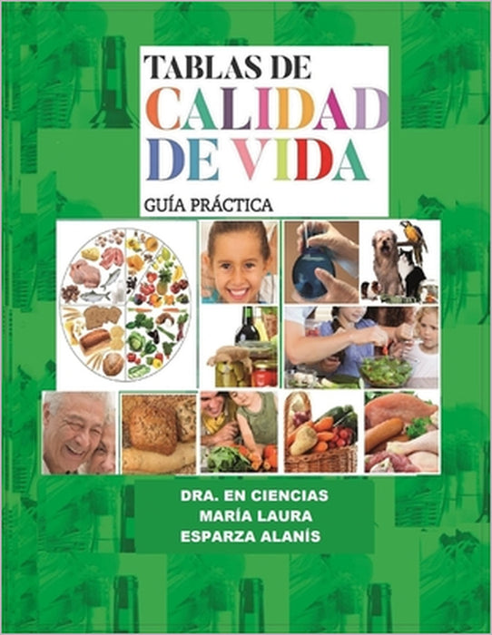 Tablas de Calidad de Vida: Guía Práctica by María Laura Esparza Alanís
