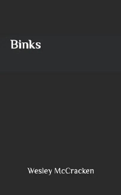 Binks by Wesley McCracken