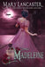 Madeleine: A Regency Romance Novella by Mary Lancaster