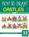 How to Draw Castles for Kids - Volume 1 by Sonia Rai