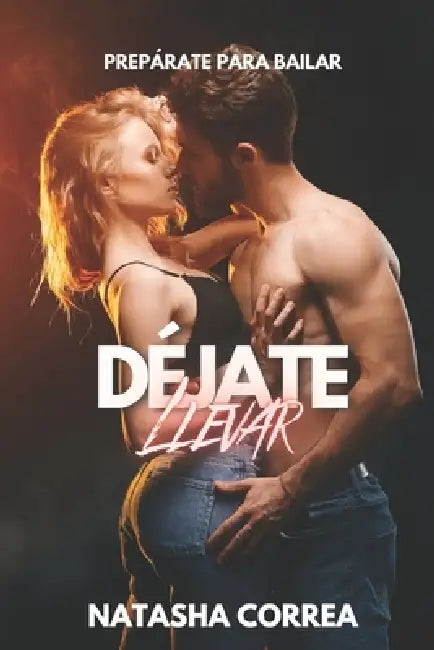 Déjate llevar by Natasha Correa