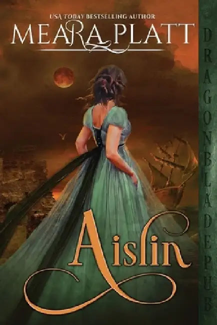 Aislin: A Historical Romance Novella by Meara Platt