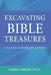 Excavating Bible Treasures: Letting God Speak to Our Hearts Through His Word by Hanna S. Shahin