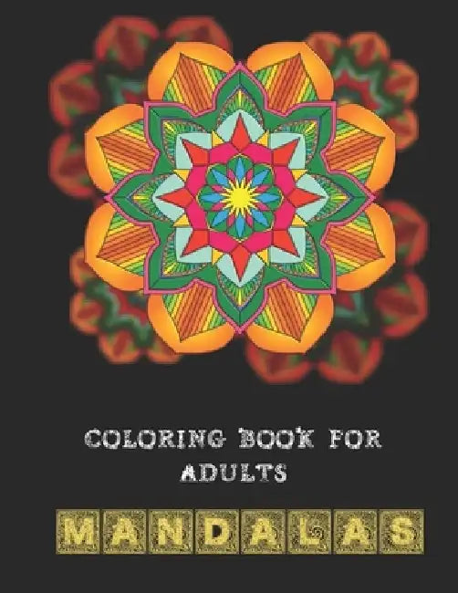 Coloring book for adults Mandalas: Relaxing designs for adults - Anti-stress coloring pages for adults - Album Mandalas for coloring by Colorful World