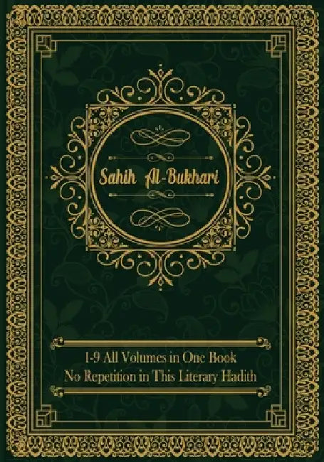 Sahih al-Bukhari: (All Volumes in One Book) English Text Only by Muhammad Mohee Uddin