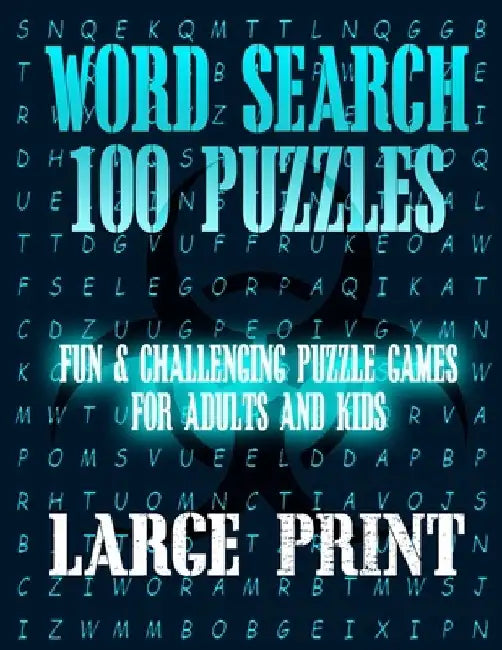 Word Search 100 Puzzles Large Print: Fun & Challenging Puzzle Games for Adults and Kids (8.5" x 11" Large Print) by Puzzle Word Searches