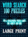 Word Search 100 Puzzles Large Print: Fun & Challenging Puzzle Games for Adults and Kids (8.5" x 11" Large Print) by Puzzle Word Searches