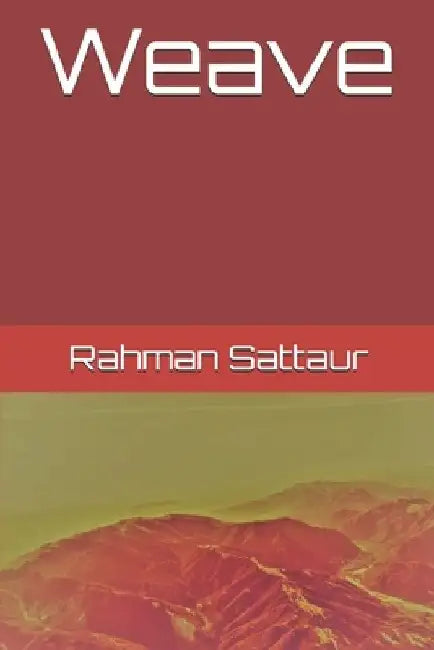 Weave by Rahman Sattaur