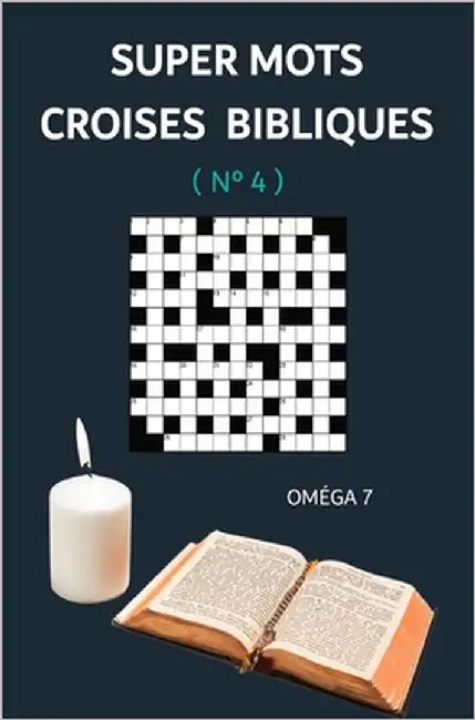 Super Mots Croises Bibliques: N° 4 by 7. Jours, Oméga