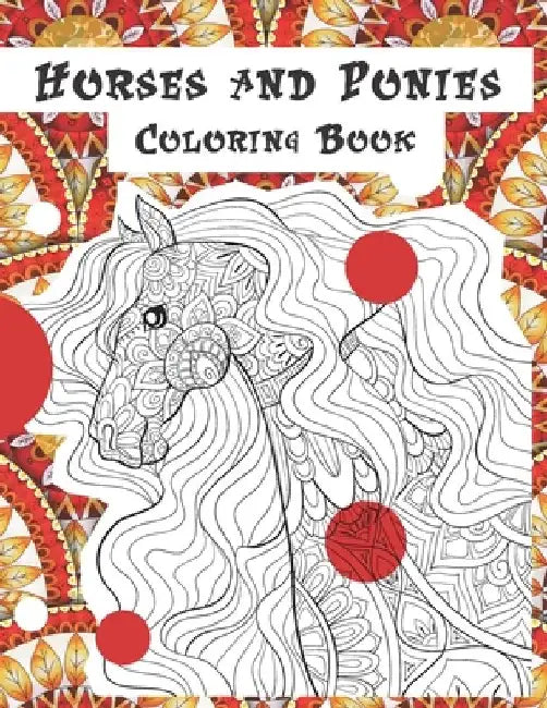 Horses and Ponies - Coloring Book by Desiree McFadden