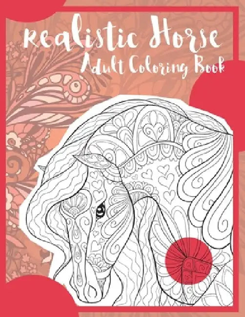 Realistic Horse - Adult Coloring Book by Kristina Carney