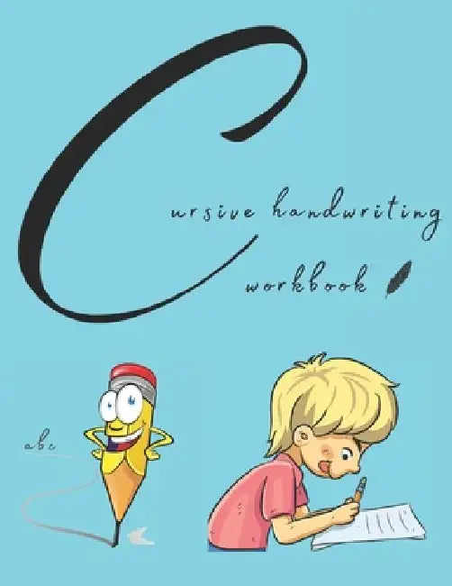 Cursive handwriting workbook: Alphabet writing practice book for kids beginners by Little Style Colors