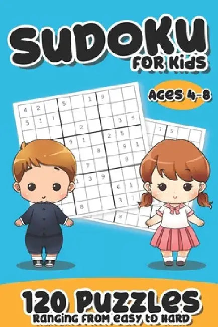 Sudoku For Kids Ages 4-8: Fun Activity Workbook with 120 Easy to Hard 9 x 9 Grid Logic Puzzles for Beginners by Fun Brain Puzzles