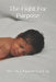 The Fight For Purpose by Hassan T. Kingsberry