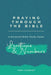 Praying Through Leviticus & Numbers by Troy Schmidt