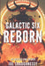 Galactic Six: Reborn by Joe Shaughnessy