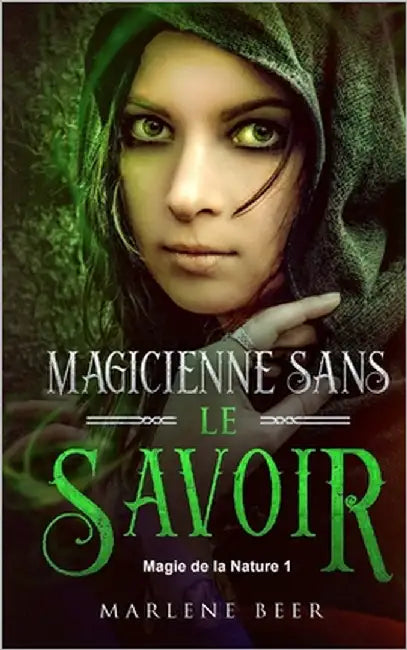Magicienne sans le savoir by Beer, Marlene
