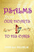 PSALMS From Our Hearts To HIS Ears by John Ben Wilhelm