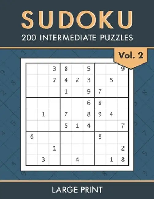 Sudoku: 200 Intermediate Puzzles for Adults and Teens Train your Brain, Relax your Mind Volume 2 by Peace on Paper