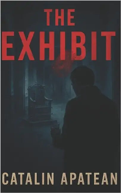 The Exhibit by Apatean, Catalin