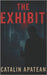 The Exhibit by Apatean, Catalin