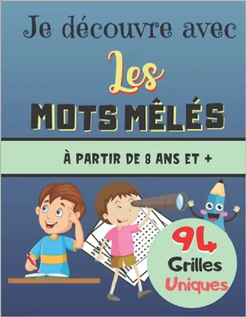 Je Découvre Avec Les Mots Mêlés by Éditions, Ma Passion Pour Les Mots Mêl