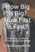 How Big is Big? How Fast is Fast?: A Hands-On Tutorial on Mathematics of Computation by Franck Leprévost