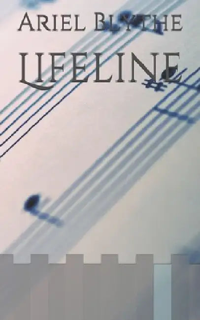 Lifeline by Ariel Blythe