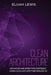 Clean Architecture: Advanced and Effective Strategies Using Clean Architecture Principles by Elijah Lewis
