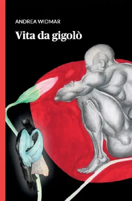 Vita da gigolò by Andrea Widmar