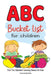 ABC Bucket List For Children: Fruit Fun Alphabet Learning Games for Kids by Funny Activity Books