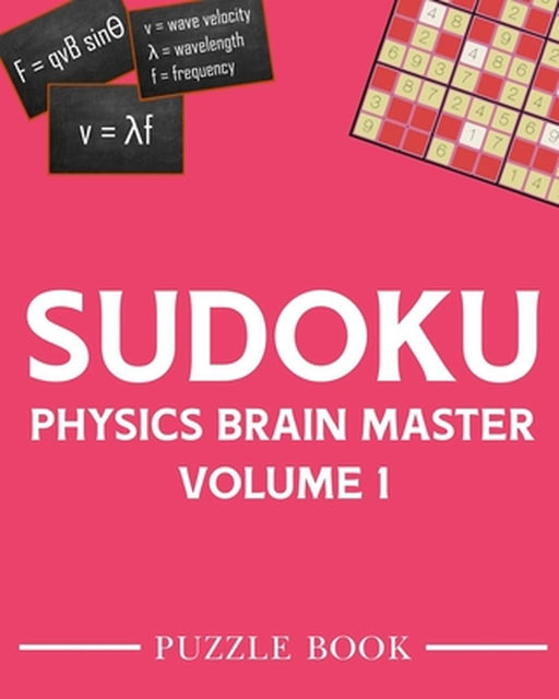 Sudoku Physics Brain Master Su by Tobisch, Andre