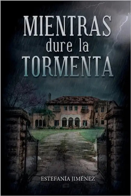 Mientras dure la tormenta by Jiménez, Estefanía