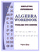 Algebra Workbook Simplifying Expressions by Najwa Hirn