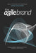 The Agile Brand: Creating authentic relationships between companies and consumers. Paperback Edition. by Greg Kihlström